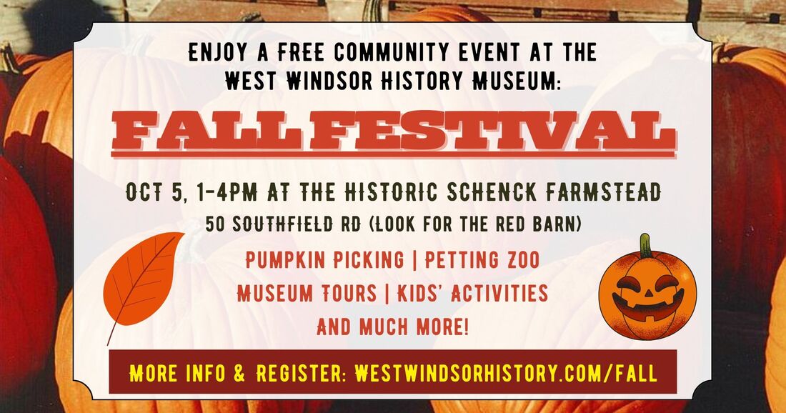 🍂 Celebrate Fall at the West Windsor History Museum — Free Family Festival (Oct 5)